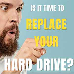 Replace your hard drive